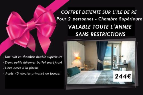 Coffret-Detente TOUTE L'ANNEE - Chambre supérieure - Hotel de La Marée - Ile de Ré