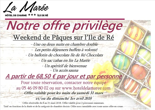 Paques 2018 Offre privilège Hôtel de La Marée